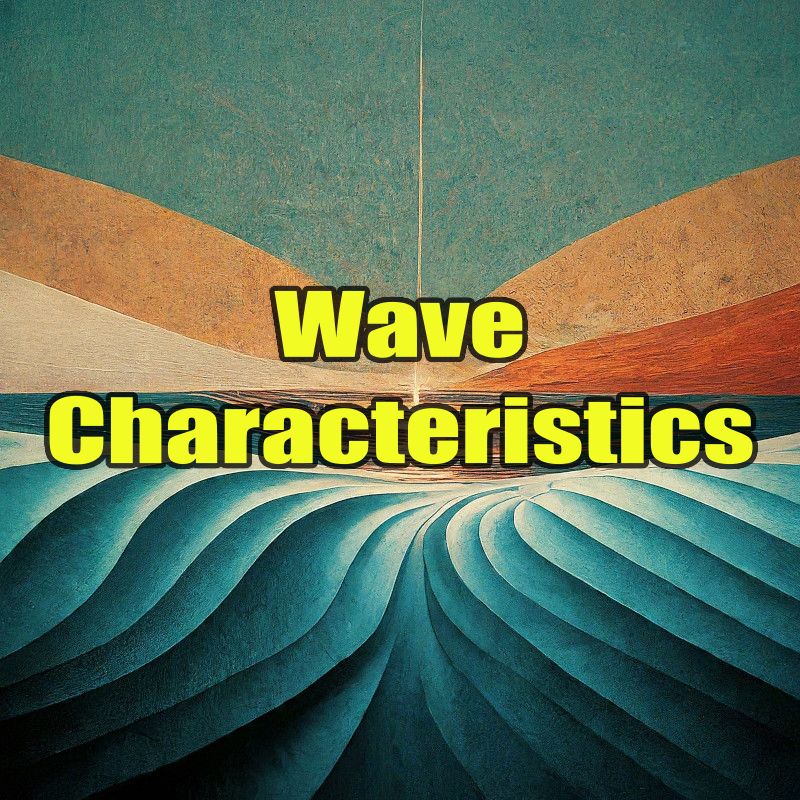 Wave characteristics