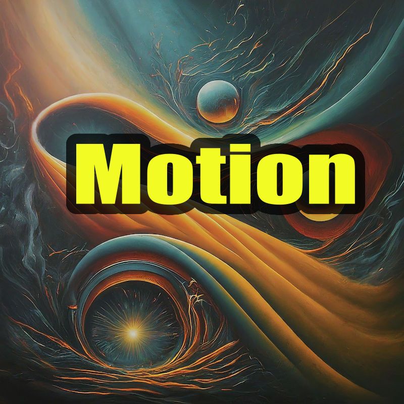 Motion